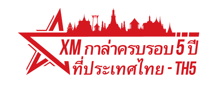 XM กาล่า ครบรอบ 5 ปี ที่ประเทศไทย XM แกรนด์กาล่า กรุงเทพ